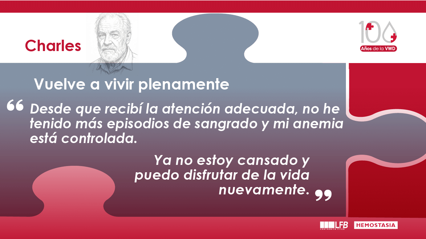 Charles, vuelve a vivir plenamente: Desde que recibí la atención adecuada, no he tenido más episodios de sangrado y mi anemia está controlada. Ya no estoy cansado y puedo disfrutar de la vida nuevamente.